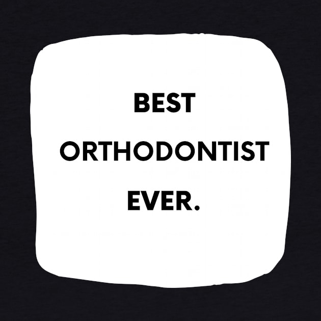 Best Orthodontist Ever by divawaddle